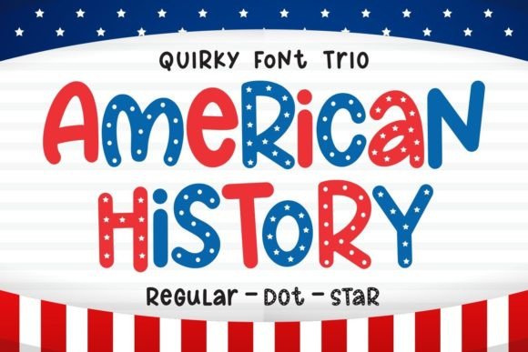 American History: A Fun and Joyful Font