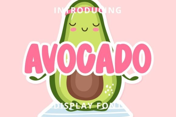 Avocado: A Bold and Quirky Display Font