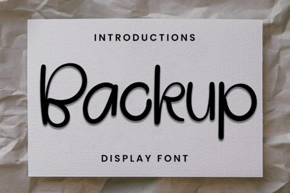 Backup: A Whimsical Font for Every Occasion