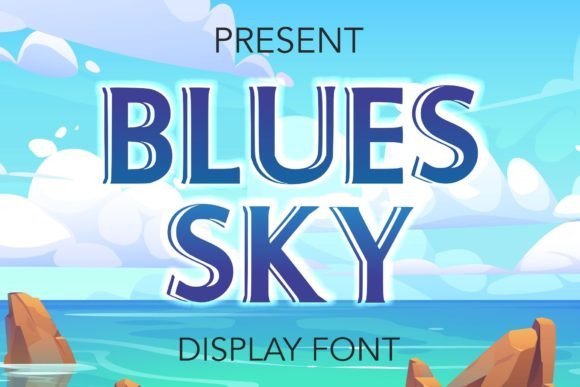 BLUES SKY: A FRESH, FUN FONT FOR CREATIVE EXPRESSION