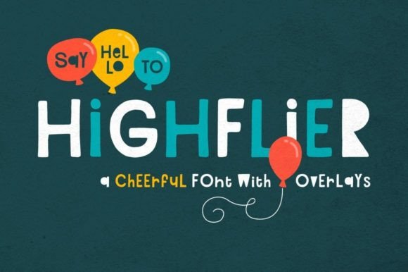 Highflier: A Cheerful Font That Brings Fun to Your Designs
