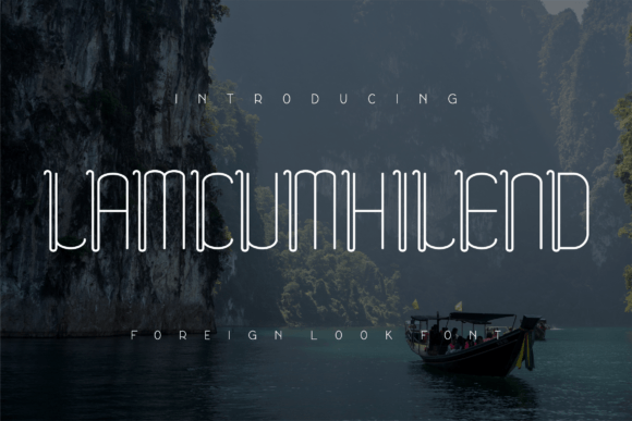 Lamcumhilend: A Timeless Font for Modern Design