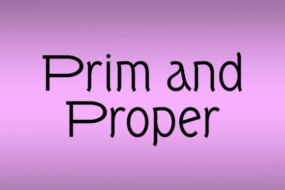 Prim and Proper: A Font That Brings Clarity and Style to Your Designs