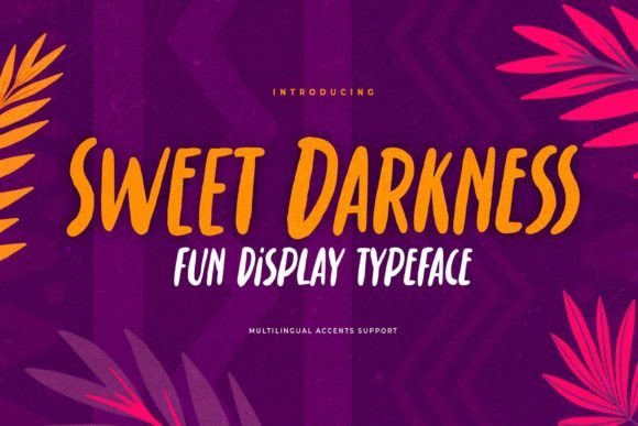 Sweet Darkness: A Unique Display Typeface for Creative Projects