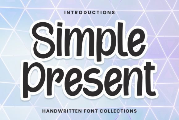 Understanding the Simple Present: A Stylish Script Font for Creative Projects